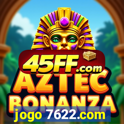 jogo 7622.com
